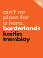 Ain’t No Place for a Hero: Borderlands