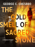 The Cold Smell of Sacred Stone