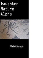 Daughter Nature Alpha: Bad good bad, #5