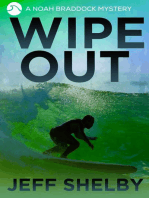 Wipe Out: The Noah Braddock Series, #7