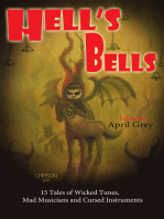 Hell's Bells: Tales of Wicked Tunes, Mad Musicians and Cursed Instruments