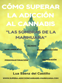 Cómo superar la adicción al cannabis Las sombras de la marihuana