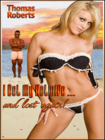 I Bet My Hotwife...And Lost Again! (Book 2 of "I Bet My Hotwife")