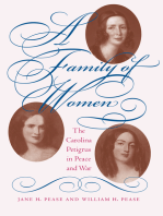 A Family of Women: The Carolina Petigrus in Peace and War