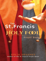 The St. Francis Holy Fool Prayer Book