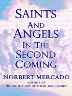 Saints And Angels In The Second Coming