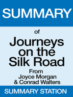 Summary of Journeys on the Silk Road From Joyce Morgan & Conrad Walters