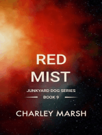 Red Mist: Junkyard Dog Series, #9