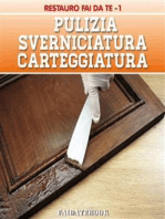 Pulizia - Sverniciatura - Carteggiatura