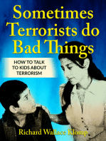 Sometimes Terrorists do Bad Things