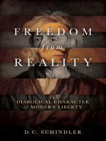 Freedom from Reality: The Diabolical Character of Modern Liberty