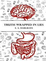 Truth Wrapped in Lies