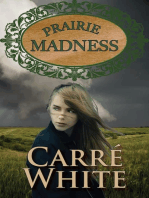 Prairie Madness