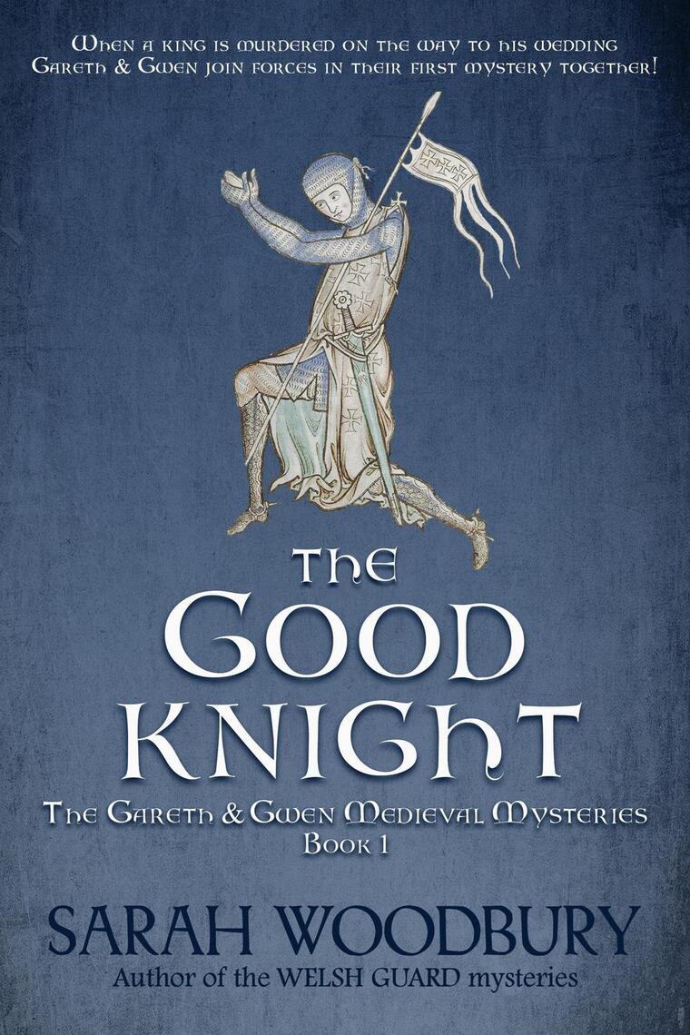 Read The Good Knight Online by Sarah Woodbury | Books