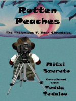 Rotten Peaches (The Thelonious T. Bear Chronicles): The Thelonious T. Bear Chronicles, #2