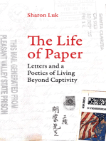 The Life of Paper: Letters and a Poetics of Living Beyond Captivity