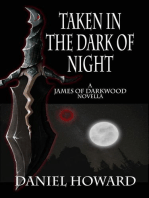 Taken in the Dark of Night: A James of Darkwood Novella: James of Darkwood, #1.5