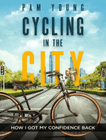 Cycling in the City -- How I Got My Confidence Back: Burnout to Bliss
