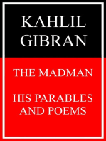 The Madman: His Parables and Poems