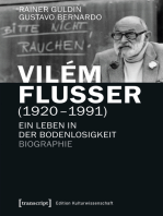 Vilém Flusser (1920-1991): Ein Leben in der Bodenlosigkeit. Biographie