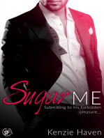Sugar Me: Submitting to His Forbidden Pleasure...
