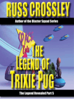 The Legend of Trixie Pug Part 5