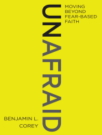 Unafraid: Moving Beyond Fear-Based Faith