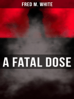 A Fatal Dose: Behind the Mask