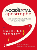 The Accidental Apostrophe: ... And Other Misadventures in Punctuation