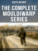 The Complete Mouldiwarp Series (Illustrated Edition): The Journey Back In Time (Children's Fantasy Classics)
