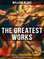The Greatest Works of William Blake (With Complete Original Illustrations): Including The Marriage of Heaven and Hell, Jerusalem, Songs of Innocence and Experience & more