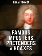Famous Imposters, Pretenders & Hoaxes: Exposing the Lies Behind Famous Personalities Like Queen Elizabeth, The False Czar and Many Others