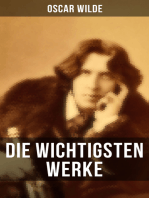 Die wichtigsten Werke von Oscar Wilde: Roman, Erzählungen, Märchen, Aphorismen, Drama, Essays & Briefe