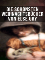 Die schönsten Weihnachtsbücher von Else Ury: Die Weihnachtsrute, Die heilige Nacht, Im Thüringer Wald, Heidi, Lillis Weg, Pommerles Jugendzeit…