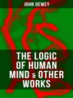 The Logic of Human Mind & Other Works: Critical Debates and Insights about New Psychology, Reflex Arc Concept, Infant Language & Social Psychology