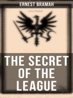 The Secret of the League: The Classic That Inspired Orwell's "1984"