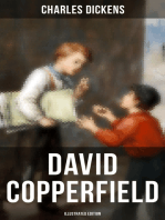 David Copperfield (Illustrated Edition): The Personal History, Adventures, Experience and Observation of David Copperfield