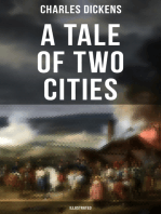 A Tale of Two Cities (Illustrated): Historical Novel - London & Paris In the Time of the French Revolution
