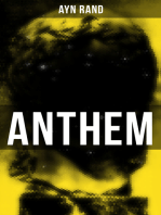 Anthem: A Chilling Saga of Barbarity of a Totalitarian State in the Name of Reason and Progress
