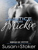 Justice for Mickie: Badge of Honor, #2