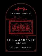 The Amaranth Maze