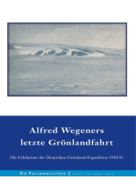 Alfred Wegeners letzte Grönlandfahrt: Die Erlebnisse der deutschen Grönland-Expedition 1930/31