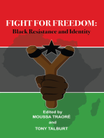 Fight for Freedom: Black Resistance and Identity