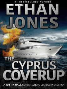 The Cyprus Coverup: A Justin Hall Spy Thriller: Justin Hall Spy Thriller Series, #12