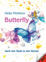 Butterfly – durch den Staub zu den Sternen: Gedichte