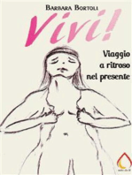 Vivi! Viaggio a ritroso nel presente