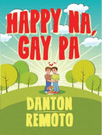 Happy Na, Gay Pa