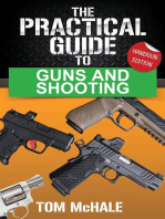 The Practical Guide to Guns and Shooting, Handgun Edition: Practical Guides, #1