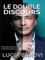 Le Double Discours : Tariq Ramadan le jour, Tariq Ramadan la nuit...