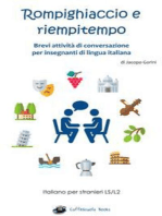 Rompighiaccio e riempitempo: Brevi attività di conversazione per insegnanti di lingua italiana